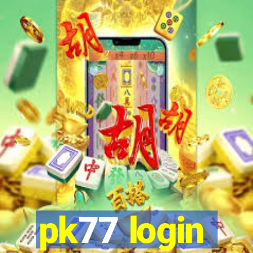 pk77 login